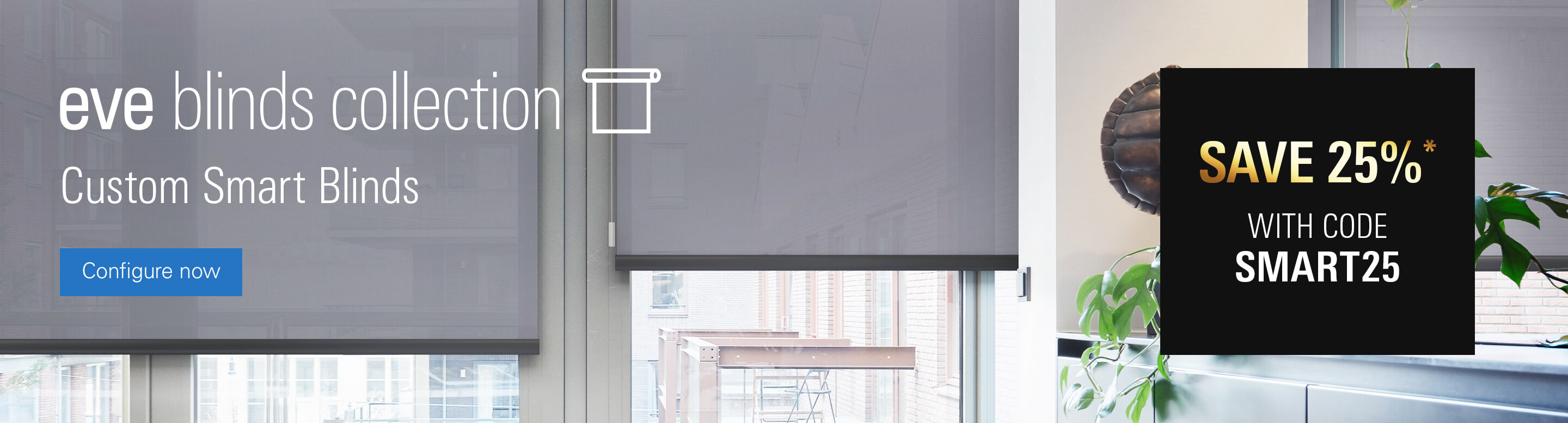 Save 25% with code SMART25